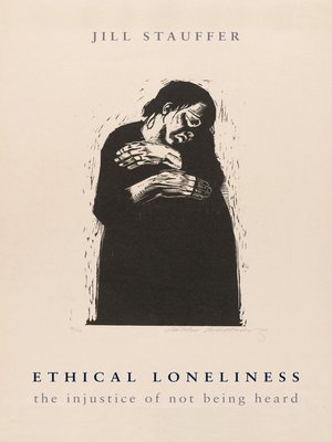 cover image of Ethical Loneliness
